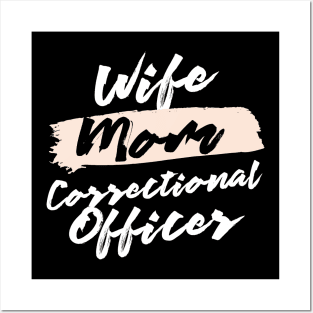 Cute Wife Mom Correctional Officer Gift Idea Posters and Art